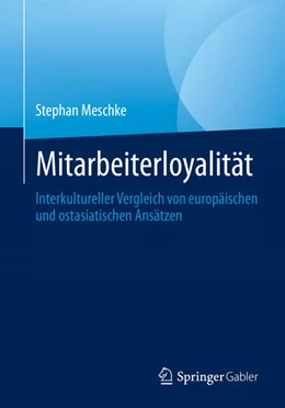 Abbildung von Meschke | Mitarbeiterloyalität | 1. Auflage | 2023 | beck-shop.de