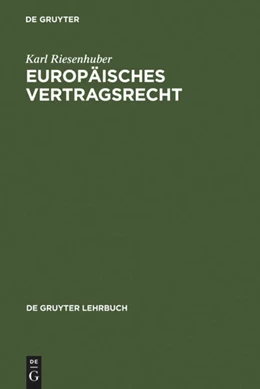 Abbildung von Riesenhuber | Europäisches Vertragsrecht | 2. Auflage | 2006 | beck-shop.de