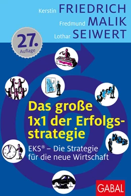 Abbildung von Friedrich / Malik | Das große 1x1 der Erfolgsstrategie | 23. Auflage | 2013 | beck-shop.de