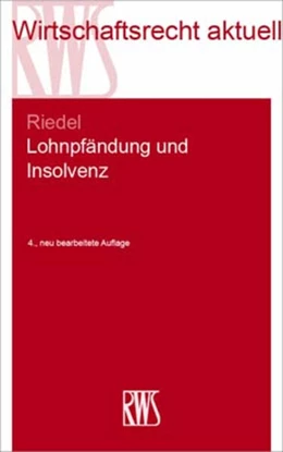 Abbildung von Riedel | Lohnpfändung und Insolvenz | 4. Auflage | 2024 | 357 | beck-shop.de
