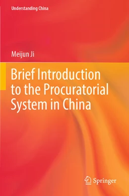Abbildung von Ji | Brief Introduction to the Procuratorial System in China | 1. Auflage | 2023 | beck-shop.de