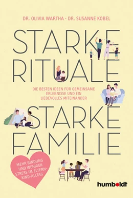 Abbildung von Kobel / Wartha | Starke Rituale - starke Familie | 2. Auflage | 2026 | beck-shop.de