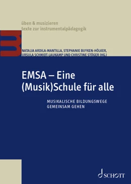 Abbildung von Ardila-Mantilla / Buyken-Hölker | EMSA – Eine (Musik)Schule für alle | 1. Auflage | 2022 | beck-shop.de