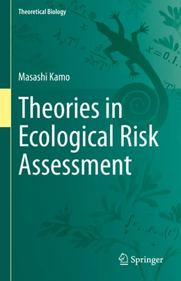 Abbildung von Kamo | Theories in Ecological Risk Assessment | 1. Auflage | 2023 | beck-shop.de