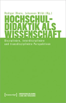 Abbildung von Rhein / Wildt | Hochschuldidaktik als Wissenschaft | 1. Auflage | 2023 | beck-shop.de