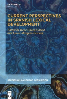 Abbildung von Checa-García / Marqués-Pascual | Current Perspectives in Spanish Lexical Development | 1. Auflage | 2023 | 68 | beck-shop.de