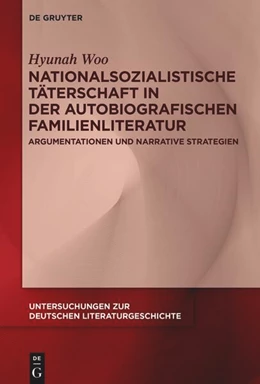 Abbildung von Woo | Nationalsozialistische Täterschaft in der autobiografischen Familienliteratur | 1. Auflage | 2023 | 172 | beck-shop.de