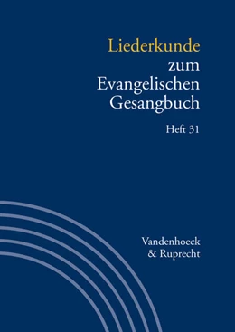 Abbildung von Evang / Alpermann | Liederkunde zum Evangelischen Gesangbuch. Heft 31 | 1. Auflage | 2023 | beck-shop.de