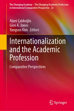 Abbildung von Çalikoglu / Jones | Internationalization and the Academic Profession | 1. Auflage | 2023 | beck-shop.de