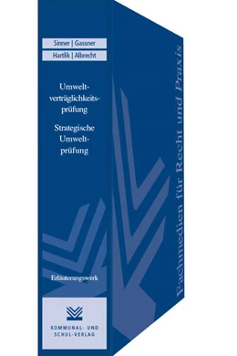 Abbildung von Sinner / Gassner | Umweltverträglichkeitsprüfung (UVP) / Strategische Umweltprüfung (SUP) | 1. Auflage | 2018 | beck-shop.de