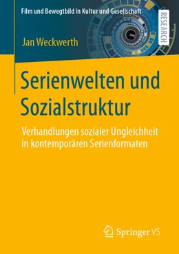 Abbildung von Weckwerth | Serienwelten und Sozialstruktur | 1. Auflage | 2023 | beck-shop.de