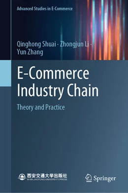 Abbildung von Shuai / Li | E-Commerce Industry Chain | 1. Auflage | 2023 | beck-shop.de
