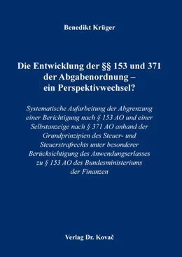 Abbildung von Krüger | Die Entwicklung der §§ 153 und 371 der Abgabenordnung – ein Perspektivwechsel? | 1. Auflage | 2023 | 177 | beck-shop.de