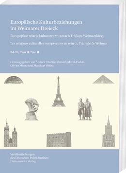Abbildung von Chartier-Bunzel / Halub | Europäische Kulturbeziehungen im Weimarer Dreieck /Europejskie relacje kulturowe w ramach Trójkata Weimarskiego / Les relations culturelles européennes au sein du Triangle de Weimar | 1. Auflage | 2023 | 41 | beck-shop.de