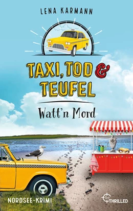 Abbildung von Karmann | Taxi, Tod und Teufel - Watt'n Mord | 1. Auflage | 2023 | beck-shop.de