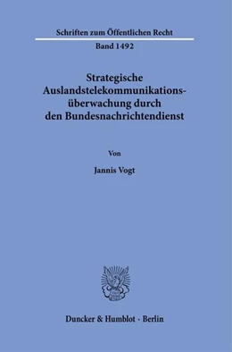 Abbildung von Vogt | Strategische Auslandstelekommunikationsüberwachung durch den Bundesnachrichtendienst. | 1. Auflage | 2023 | beck-shop.de