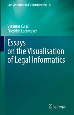 Abbildung von Cyras / Lachmayer | Essays on the Visualisation of Legal Informatics | 1. Auflage | 2023 | beck-shop.de