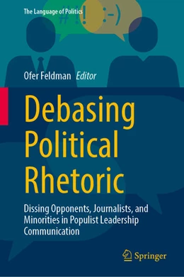 Abbildung von Feldman | Debasing Political Rhetoric | 1. Auflage | 2023 | beck-shop.de