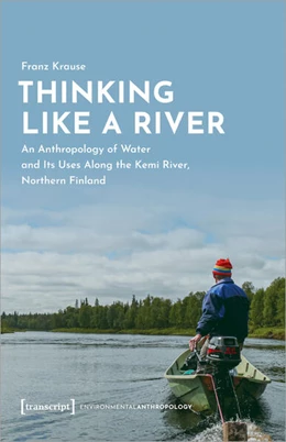 Abbildung von Krause | Thinking Like a River | 1. Auflage | 2023 | 7 | beck-shop.de
