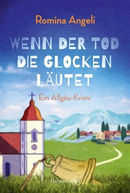 Abbildung von Angeli | Wenn der Tod die Glocken läutet | 1. Auflage | 2023 | beck-shop.de