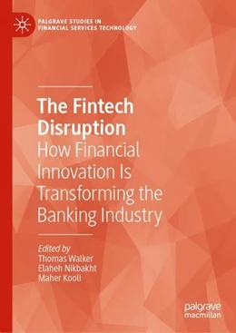 Abbildung von Walker / Nikbakht | The Fintech Disruption | 1. Auflage | 2023 | beck-shop.de