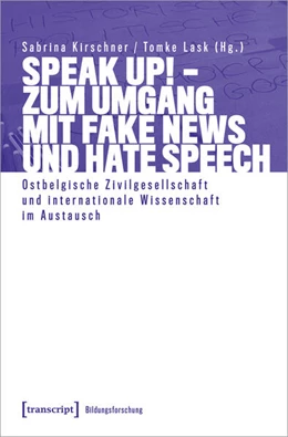 Abbildung von Kirschner / Lask | Speak Up! – Zum Umgang mit Fake News und Hate Speech | 1. Auflage | 2023 | beck-shop.de