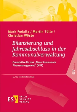 Abbildung von Fudalla / Tölle | Bilanzierung und Jahresabschluss in der Kommunalverwaltung | 5. Auflage | 2023 | beck-shop.de