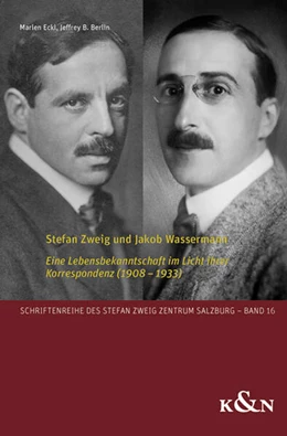 Abbildung von Eckl / Berlin | Stefan Zweig und Jakob Wassermann | 1. Auflage | 2023 | beck-shop.de