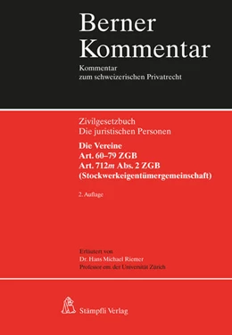 Abbildung von Riemer | Die juristischen Personen. Die Vereine, Art. 60-79 ZGB Art. 712m Abs. 2 ZGB (Stockwerkeigentümergemeinschaft) | 2. Auflage | 2023 | beck-shop.de
