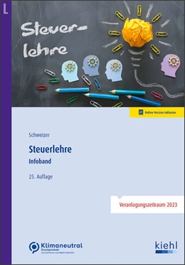 Abbildung von Schweizer | Steuerlehre | 25. Auflage | 2023 | beck-shop.de