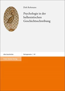 Abbildung von Rohmann | Psychologie in der hellenistischen Geschichtsschreibung | 1. Auflage | 2023 | beck-shop.de