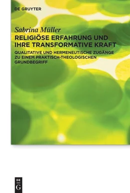 Abbildung von Müller | Religiöse Erfahrung und ihre transformative Kraft | 1. Auflage | 2023 | 29 | beck-shop.de