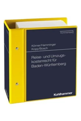Abbildung von Körner / Hamminger | Reise- und Umzugskostenrecht für Baden-Württemberg | 1. Auflage | 2018 | beck-shop.de