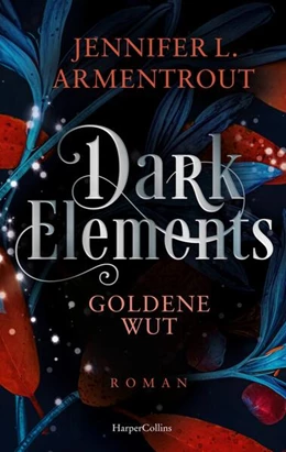 Abbildung von Armentrout | Dark Elements 5 - Goldene Wut | 1. Auflage | 2024 | beck-shop.de