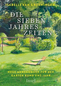 Abbildung von Groeningen | Die sieben Jahreszeiten | 1. Auflage | 2024 | beck-shop.de