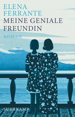 Abbildung von Ferrante | Meine geniale Freundin | 1. Auflage | 2023 | beck-shop.de