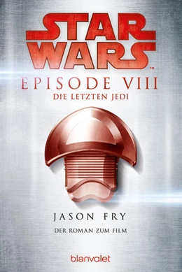Abbildung von Fry | Star Wars(TM) - Die letzten Jedi | 1. Auflage | 2023 | beck-shop.de