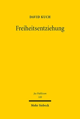 Abbildung von Kuch | Freiheitsentziehung | 1. Auflage | 2023 | beck-shop.de
