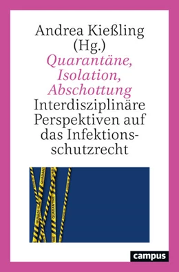 Abbildung von Kießling | Quarantäne, Isolation, Abschottung | 1. Auflage | 2023 | beck-shop.de