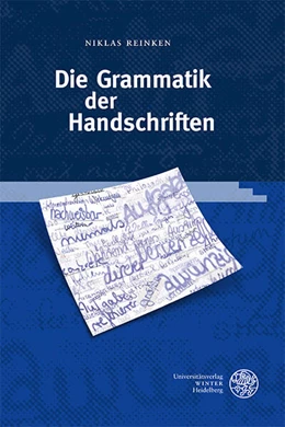 Abbildung von Reinken | Die Grammatik der Handschriften | 1. Auflage | 2023 | beck-shop.de