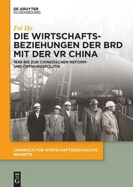 Abbildung von He | Die Wirtschaftsbeziehungen der BRD mit der VR China | 1. Auflage | 2023 | 32 | beck-shop.de