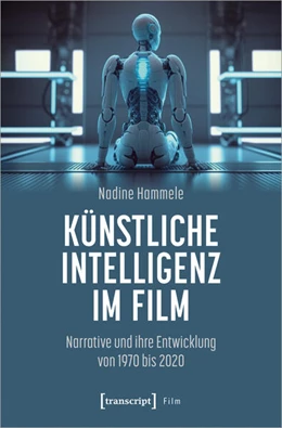 Abbildung von Hammele | Künstliche Intelligenz im Film | 1. Auflage | 2024 | beck-shop.de