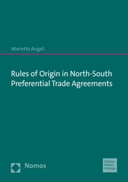 Abbildung von Angeli | Rules of Origin in North-South Preferential Trade Agreements | 1. Auflage | 2023 | beck-shop.de