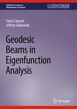 Abbildung von Canzani / Galkowski | Geodesic Beams in Eigenfunction Analysis | 1. Auflage | 2023 | beck-shop.de