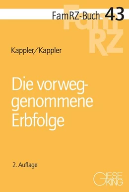 Abbildung von Kappler | Die vorweggenommene Erbfolge | 2. Auflage | 2023 | 43 | beck-shop.de