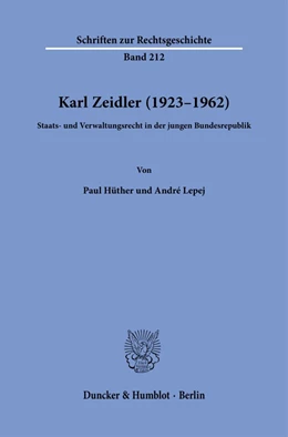 Abbildung von Lepej / Hüther | Karl Zeidler (1923-1962). | 1. Auflage | 2023 | beck-shop.de