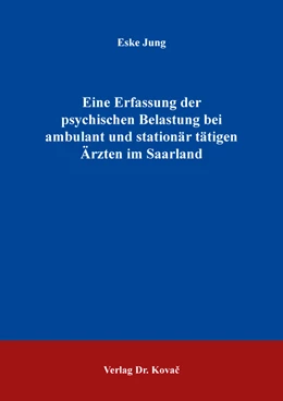 Abbildung von Jung | Eine Erfassung der psychischen Belastung bei ambulant und stationär tätigen Ärzten im Saarland | 1. Auflage | 2023 | 42 | beck-shop.de