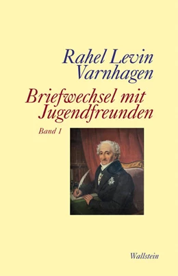 Abbildung von Varnhagen / Hahn | Briefwechsel mit Jugendfreunden | 1. Auflage | 2026 | beck-shop.de