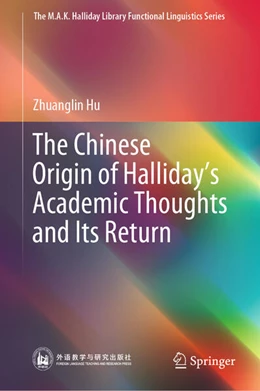 Abbildung von Hu | Halliday and Chinese Linguistics: The Full Circle | 1. Auflage | 2024 | beck-shop.de