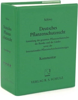 Abbildung von Schiwy | Deutsches Pflanzenschutzrecht | 1. Auflage | 2018 | beck-shop.de